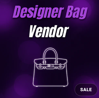 . DESIGNER BAG VENDOR